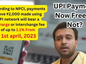 UPI Payment Now Free or Not ? 1.1% চার্জ শুরু 1 এপ্রিল, 23? বিভ্রান্তিকর 0 (0)