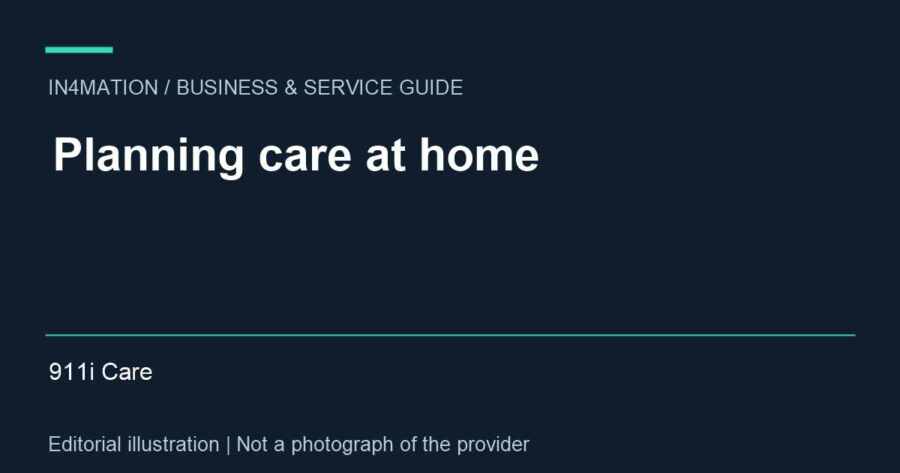 Editorial title card about planning care at home with 911i Care